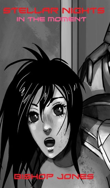 In the Moment (Stellar Nights, #3) (eBook, ePUB) In the Moment (Stellar Nights, #3) (eBook, ePUB)