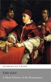 A Short History of the Renaissance (eBook, ePUB)