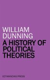 A History of Political Theories (eBook, ePUB) A History of Political Theories (eBook, ePUB)