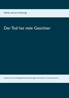 Der Tod hat viele Gesichter - Frühsorge, Wenke;Frühsorge, Lars