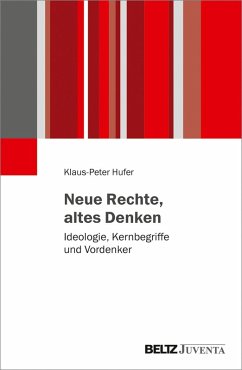 Neue Rechte, altes Denken (eBook, PDF) - Hufer, Klaus-Peter