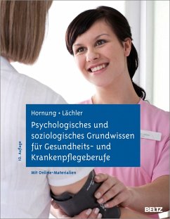 Psychologisches und soziologisches Grundwissen für Gesundheits- und Krankenpflegeberufe (eBook, PDF) - Hornung, Rainer; Lächler, Judith