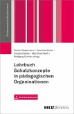 Lehrbuch Schutzkonzepte in pädagogischen Organisationen (eBook, PDF)
