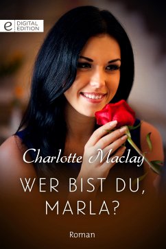 Wer bist du, Marla? (eBook, ePUB) - Maclay, Charlotte