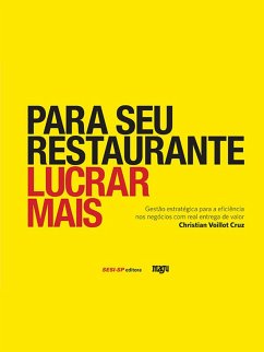 Para seu restaurante lucrar mais (eBook, ePUB) - Cruz, Christian Voillot