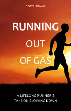 Running Out of Gas (eBook, ePUB) - Ludwig, Scott