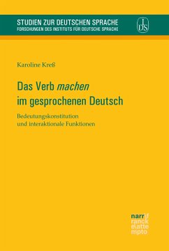 Das Verb 'machen' im gesprochenen Deutsch (eBook, PDF) - Kreß, Karoline