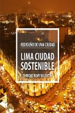 Lima ciudad sostenible. Rediseño de una ciudad (eBook, ePUB)