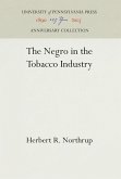 The Negro in the Tobacco Industry