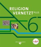 Religion vernetzt Plus 6. Schuljahr - Schülerbuch