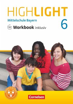 Highlight 6. Jahrgangsstufe - Mittelschule Bayern - Workbook inklusiv mit Audios online - Berwick, Gwen