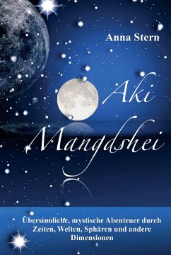 Aki Mangdshei (eBook, ePUB) - Stern, Anna