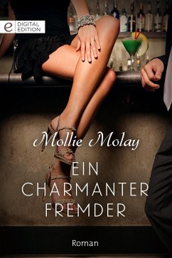 Ein charmanter Fremder (eBook, ePUB) - Molay, Mollie