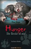 Hunger - Die Bestie in mir (eBook, ePUB)