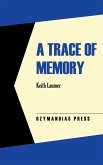 A Trace of Memory (eBook, ePUB)