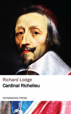 Cardinal Richelieu (eBook, ePUB) - Lodge, Richard