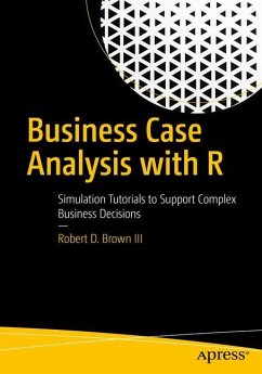 Business Case Analysis with R - Brown, Robert D.
