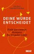 Deine Würde entscheidet (eBook, ePUB) - Bild 1