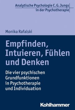 Empfinden, Intuieren, Fühlen und Denken (eBook, ePUB) - Rafalski, Monika