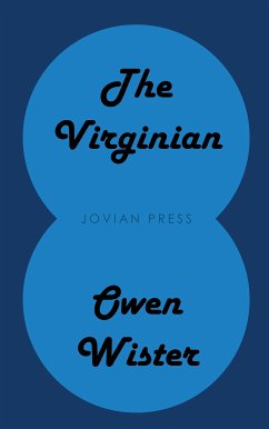 The Virginian (eBook, ePUB) - Wister, Owen