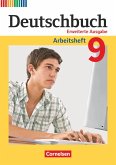 Deutschbuch 9. Schuljahr - Zu allen erweiterten Ausgaben - Arbeitsheft mit Lösungen