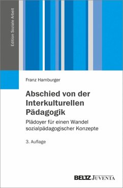 Abschied von der Interkulturellen Pädagogik (eBook, PDF) - Hamburger, Franz