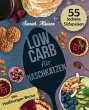 Low Carb für Naschkatzen: Die... - Bild 1