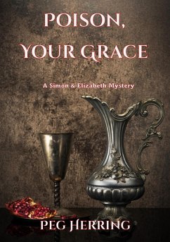 Cover Poison, Your Grace (The Simon & Elizabeth Mysteries, #2) (eBook, ePUB)
