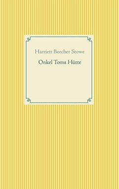 Onkel Toms Hütte (eBook, ePUB)