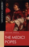 The Medici Popes (eBook, ePUB)