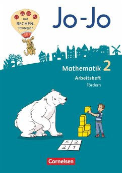 Jo-Jo Mathematik 2. Schuljahr - Allgemeine Ausgabe 2018 - Arbeitsheft Fördern - Schulz, Andrea;Köppen, Jana;Huck, Lorenz