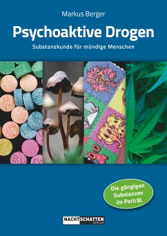 Psychoaktive Drogen (eBook, ePUB) - Berger, Markus