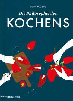 Die Philosophie des Kochens (eBook, ePUB)