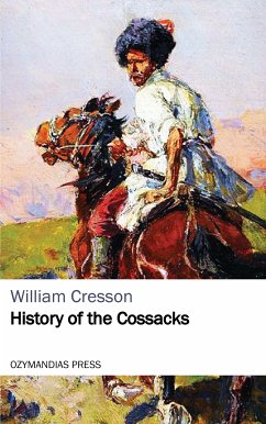 History of the Cossacks (eBook, ePUB) - Cresson, William