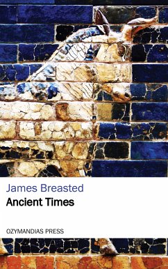 Ancient Times (eBook, ePUB) - Breasted, James