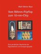 Vom Röhren-Flipflop zum 10-nm-Chip - Bild 1