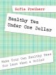 Healthy Tea Under One Dollar (eBook,... - Bild 1