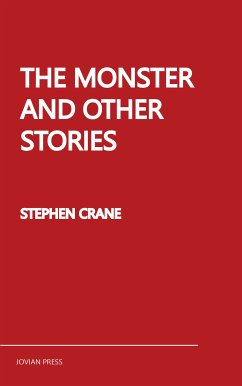 The Monster and Other Stories (eBook, ePUB) - Crane, Stephen