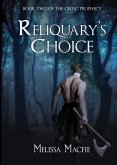 Reliquary's Choice