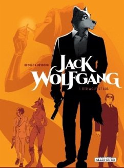 Jack Wolfgang - Der Wolf ist los - Desberg, Stephen