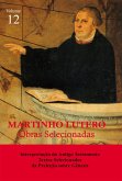 Martinho Lutero - Obras Selecionadas Vol. 12 (eBook, ePUB)