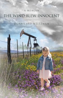 The Wind Blew Innocent: A Memoir (eBook, ePUB) - Weitzman, Donna Arp