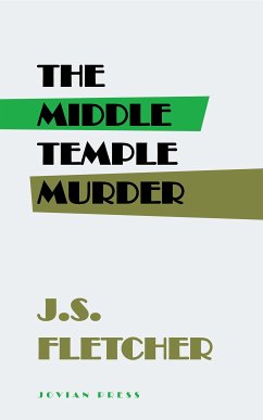 The Middle Temple Murder (eBook, ePUB) - Fletcher, J. S.