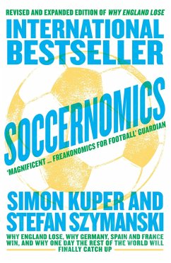 Soccernomics - Kuper, Simon;Szymanski, Stefan