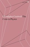 The Crisis in Physics (eBook, ePUB)