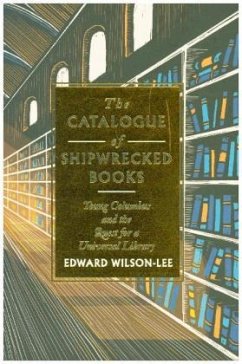 The Catalogue Of Shipwrecked Books - Wilson-Lee, Edward