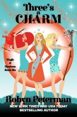 Three's A Charm (Magic and Mayhem, #6) (eBook, ePUB) Three's A Charm (Magic and Mayhem, #6) (eBook, ePUB)