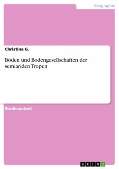 Böden und Bodengesellschaften der semiariden Tropen (eBook, ePUB) - G., Christina