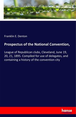 Prospectus of the National Convention, - Denton, Franklin E.