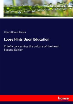 Loose Hints Upon Education